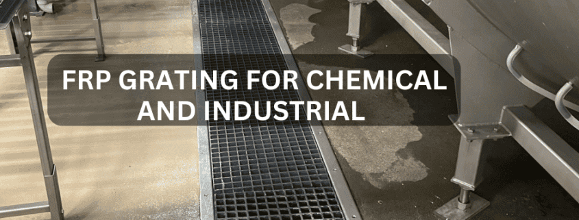 chemical and industrial grating